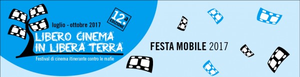 Festa-Mobile-Libero-Cinema-Libera-Terra-2017