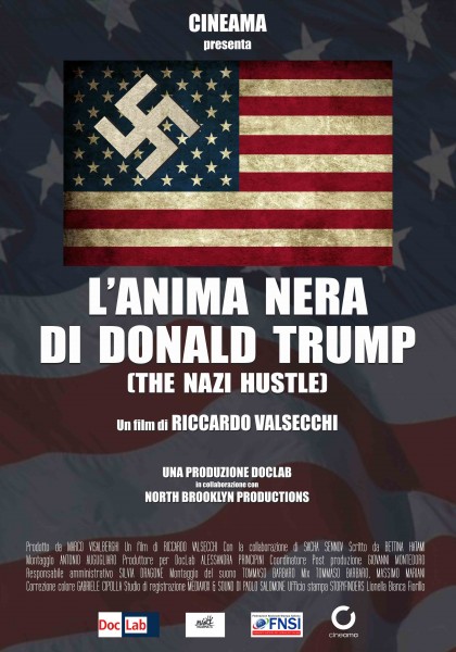 L-ANIMA-NERA-DI-DONALD-TRUMP-THE-NAZI-HUSTLE-poster-locandina-2016