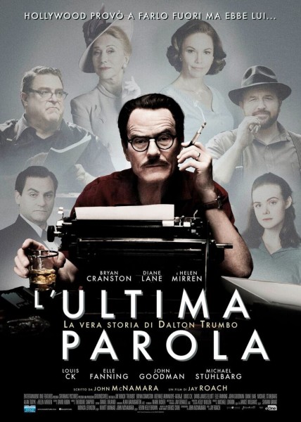 L-ULTIMA-PAROLA-LA-VERA-STORIA-DI-DALTON-TRUMBO-poster-locandina-2015