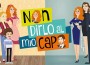 NON-DIRLO-AL-MIO-CAPO-3873