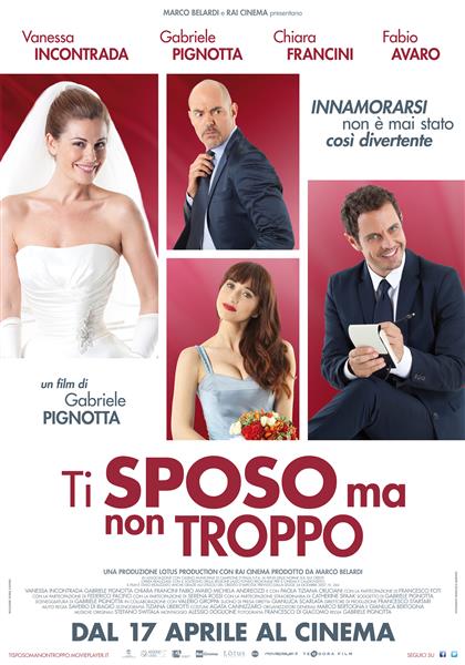 Ti-Sposo-Ma-Non-Troppo-Locandina-Poster-2014
