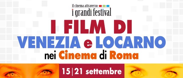 VENEZIA-LOCARNO-ROMA-i-grandi-festival-983